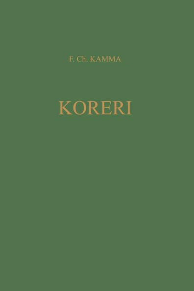 Koreri Messianic Movements in the Biak-Numfor Culture Area: Koninklijk Instituut Voor Taal-, Land-, En Volkenkunde Translation Series 15