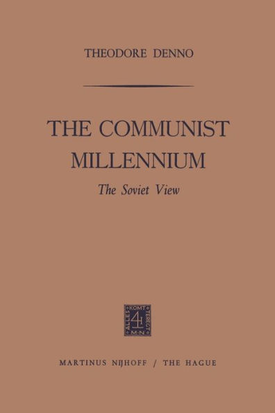 The Communist Millennium: The Soviet View