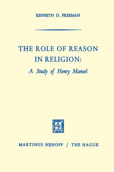 The Role of Reason in Religion: A Study of Henry Mansel
