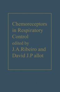 Title: Chemoreceptors in Respiratory Control, Author: J. A. Ribeiro