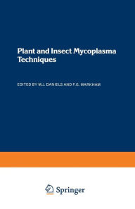 Title: Plant and Insect Mycoplasma Techniques, Author: M. J. Daniels