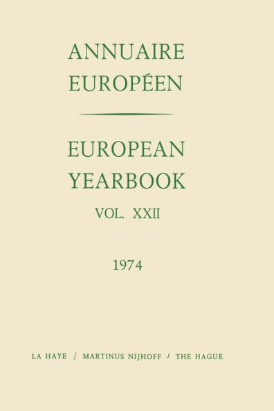 European Yearbook / Annuaire Europeen: Vol. XXII