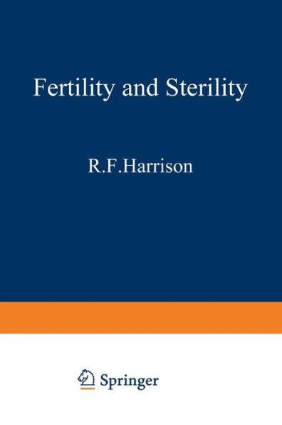 Fertility and Sterility: The Proceedings of the XIth World Congress on Fertility and Sterility, Dublin, June 1983, held under the Auspices of the International Federation of Fertility Societies