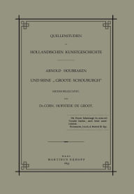 Title: Quellenstudien zur Hollï¿½ndischen Kunstgeschichte: Arnold Houbraken und Seine 