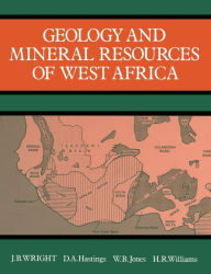 Title: Geology and Mineral Resources of West Africa, Author: Wright