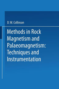 Title: Methods in Rock Magnetism and Palaeomagnetism: Techniques and instrumentation, Author: D. Collinson
