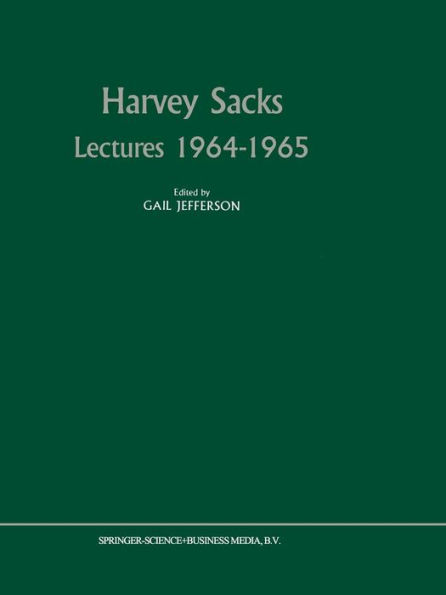 Harvey Sacks Lectures 1964-1965