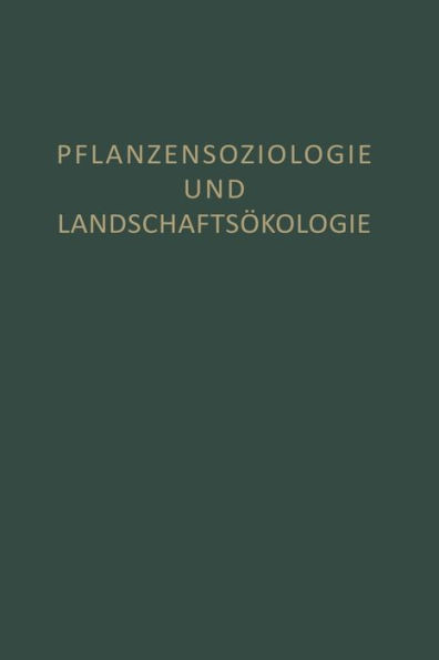 Pflanzensoziologie und Landschaftsï¿½kologie