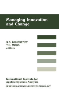 Title: Managing Innovation and Change, Author: Sven B. Lundstedt