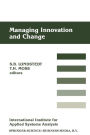 Managing Innovation and Change