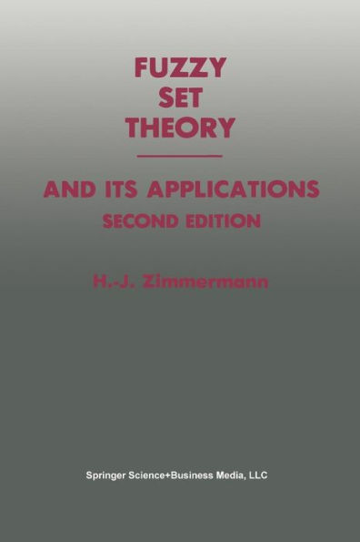 Fuzzy Set Theory - and Its Applications