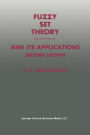 Fuzzy Set Theory - and Its Applications