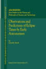 Observations and Predictions of Eclipse Times by Early Astronomers