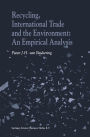 Recycling, International Trade and the Environment: An Empirical Analysis