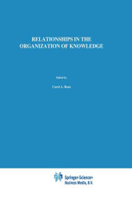 Title: Relationships in the Organization of Knowledge, Author: A. Bean