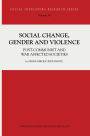 Social Change, Gender and Violence: Post-communist and war affected societies