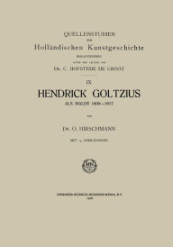 Title: Hendrick Goltzius als Maler, 1600-1617, Author: O. Hirschmann