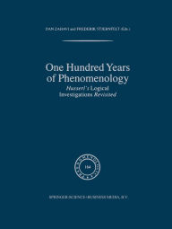 Title: One Hundred Years of Phenomenology: Husserl's Logical Investigations Revisited, Author: D. Zahavi