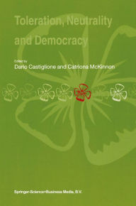 Title: Toleration, Neutrality and Democracy, Author: Dario Castiglione