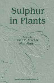 Title: Sulphur in Plants, Author: Y.P. Abrol