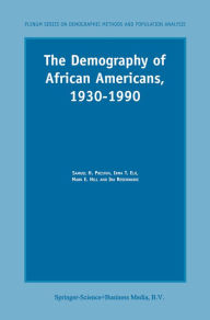 Title: The Demography of African Americans 1930-1990, Author: S.H. Preston