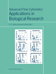 Title: Advanced Flow Cytometry: Applications in Biological Research, Author: R.C. Sobti