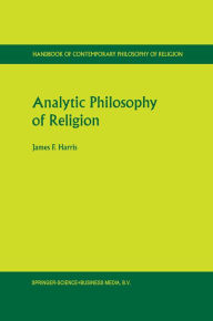 Title: Analytic Philosophy of Religion, Author: James Franklin Harris