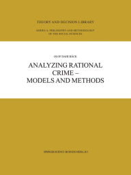 Title: Analyzing Rational Crime - Models and Methods, Author: Olof Dahlbäck