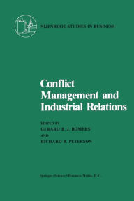 Title: Conflict Management and Industrial Relations, Author: G.B.J. Bomers