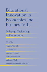 Title: Educational Innovation in Economics and Business: Pedagogy, Technology and Innovation, Author: Roger Ottewill