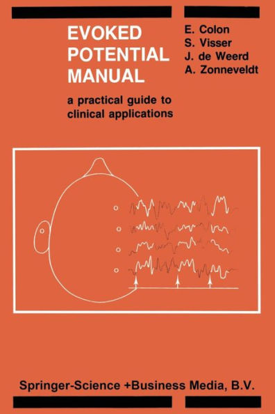 Evoked Potential Manual: A Practical Guide to Clinical Applications