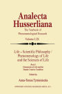Life Scientific Philosophy, Phenomenology of Life and the Sciences of Life: Ontopoiesis of Life and the Human Creative Condition