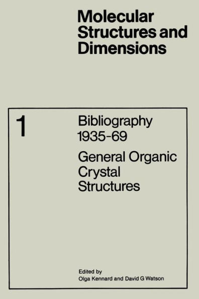 Bibliography 1935-69: General Organic Crystal Structures