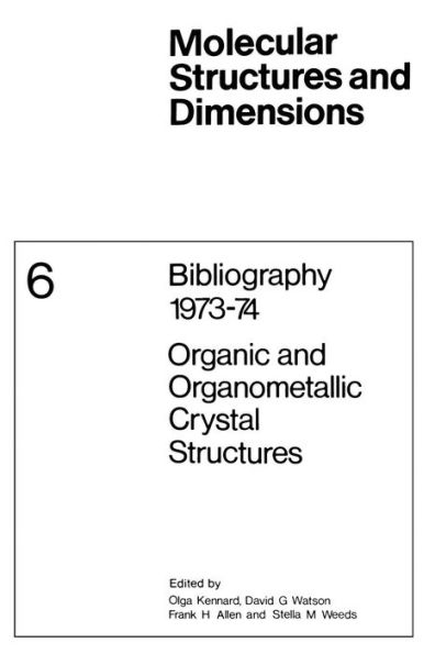 Bibliography 1973-74 Organic and Organometallic Crystal Structures