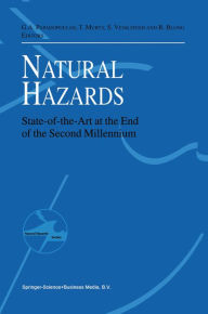 Title: Natural Hazards: State-of-the-Art at the End of the Second Millennium, Author: Gerassimos A. Papadopoulos