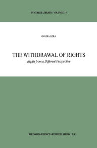 Title: The Withdrawal of Rights: Rights from a Different Perspective, Author: O. Ezra