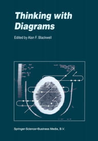 Title: Thinking with Diagrams, Author: Alan F. Blackwell