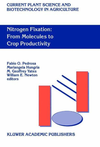 Nitrogen Fixation: From Molecules to Crop Productivity: Proceedings of the 12th International Congress on Nitrogen Fixation, Foz do Iguaçu, Paraná, Brazil, September 12-17, 1999