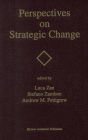 Perspectives on Strategic Change