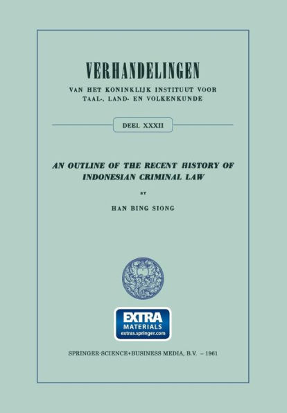 An Outline of the Recent History of Indonesian Criminal Law