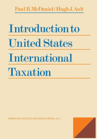 Title: Introduction to United States International Taxation, Author: Paul McDaniel