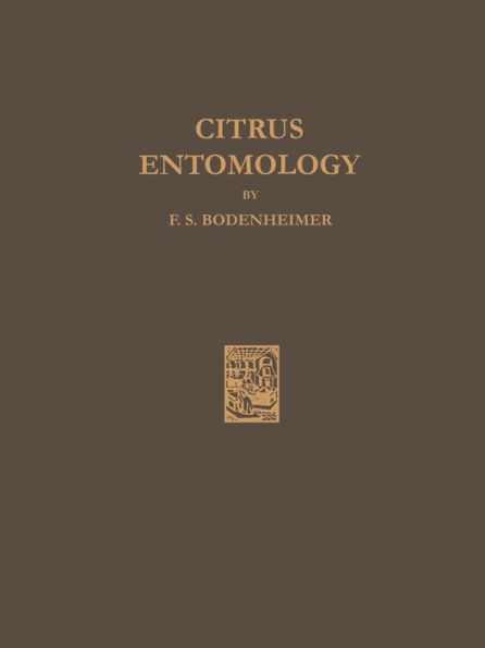 Citrus Entomology: In The Middle East with Special References to Egypt, Iran, Irak, Palestine, Syria, Turkey