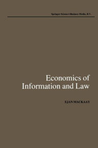 Title: Economics of Information and Law, Author: Ejan Mackaay