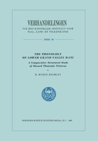 Title: The Phonology of Lower Grand Valley Dani: A Comparative Structural Study of Skewed Phonemic Patterns, Author: H. Myron Bromley