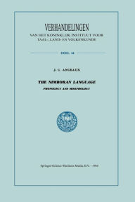 Title: The Nimboran Language: Phonology and Morphology, Author: J. C. Anceaux