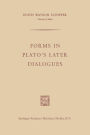 Forms in Plato's Later Dialogues