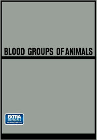 Title: Blood Groups of Animals: Proceedings of the 9th European Animal Blood Group Conference (First Conference Arranged by E.S.A.B.R.) held in Prague, August 18-22, 1964, Author: Josef Matousek