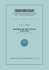 Title: Grammar of the Sentani Language, Author: Hendrik Karel Jan Cowan