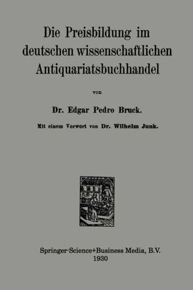 Die Preisbildung im deutschen wissenschaftlichen Antiquariatsbuchhandel
