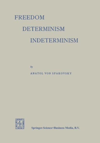 Freedom - Determinism Indeterminism